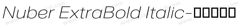 Nuber ExtraBold Italic字体转换
